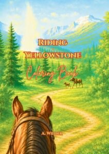 Books A. Wilder - Riding in Yellowstone